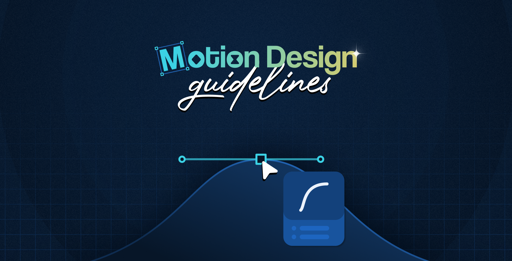 Motion Design Guidelines title card: an easing curve with a Bézier handle being dragged
